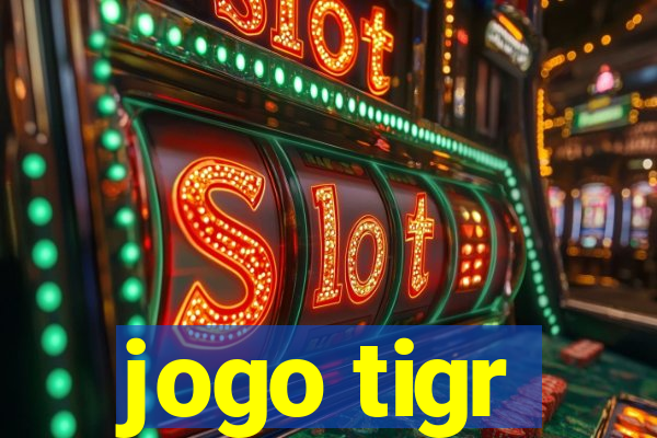 jogo tigr